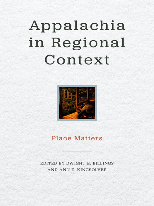 Title details for Appalachia in Regional Context by Dwight B. Billings - Available